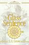 [Mapmakers Trilogy 01] • The Glass Sentence